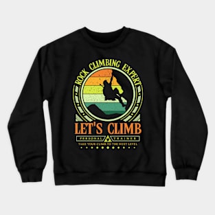 Rock Climbing Expert for Gamers Crewneck Sweatshirt